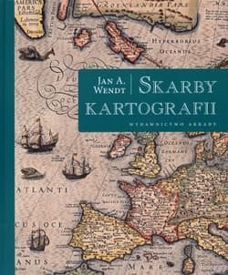 Skarby kartografii - Wendt Jan A.