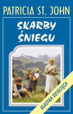 Skarby śniegu - Patricia St. John