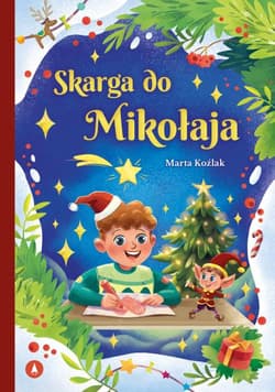 Skarga do Mikołaja - Koźlak Marta