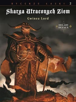 Skarga Utraconych Ziem Tom 2 Gwinea Lord - Jean Dufaux