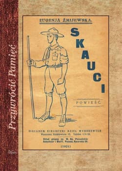 Skauci Powieść dla młodzieży - Eugenja Żmijewska