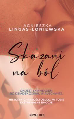 Skazani na ból - Agnieszka Lingas-Łoniewska