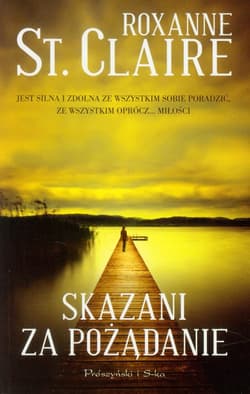 Skazani za pożądanie - Roxanne Claire