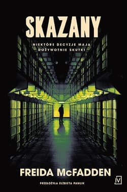 Skazany - Freida McFadden