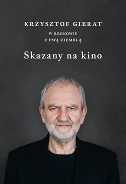 Skazany na kino - Gierat Krzysztof,  Ziembla Ewa