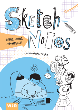 Sketchnotes Matematyka, fizyka - Opracowanie Zbiorowe