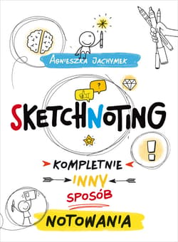 Sketchnoting. Rewolucja w notowaniu - ebook - Agnieszka Jachymek