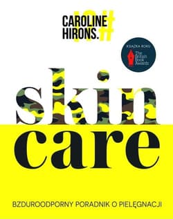 Skin Care Bzduroodporny poradnik o pielęgnacji