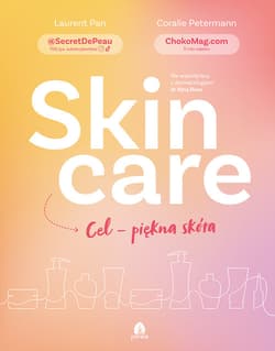 Skincare Cel piękna skóra - Pan Laurent,  Petermann Coralie
