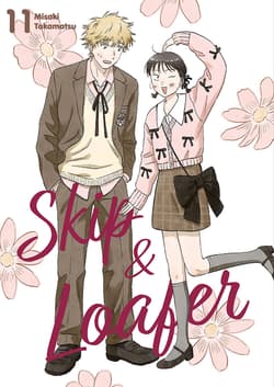 Skip & Loafer. Tom 11 - Misaki Takamatsu