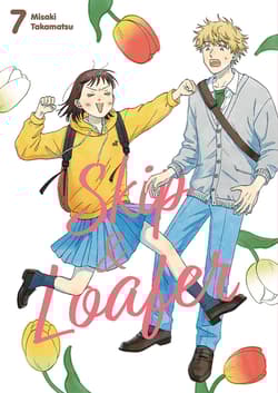 Skip & Loafer. Tom 7 - Misaki Takamatsu