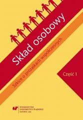 Skład osobowy. Szkice o prozaikach... cz.1 - red. Agnieszka Nęcka, Dariusz Nowacki, Jolanta Pa