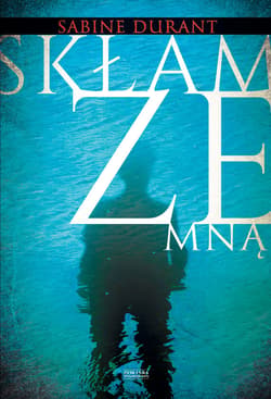 Skłam ze mną - ebook - Sabine Durrant