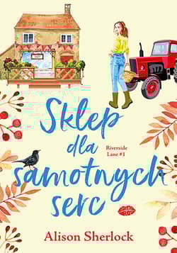 Sklep dla samotnych serc Tom 1 - Alison Sherlock