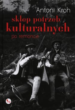 Sklep potrzeb kulturalnych po remoncie - Antoni Kroh