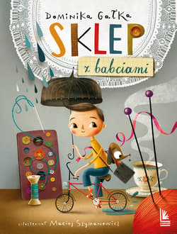 Sklep z babciami - Dominika Gałka
