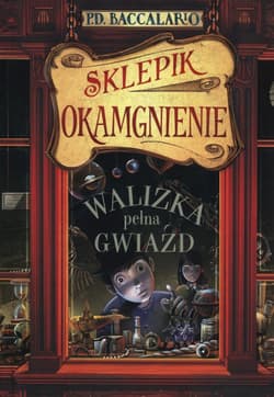 Sklepik Okamgnienie Walizka pełna gwiazd - Baccalario Pierdomenico