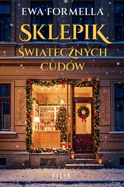 Sklepik świątecznych cudów - Ewa Formella