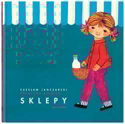 Sklepy. Bajki z Okienkami - Czesław Janczarski
