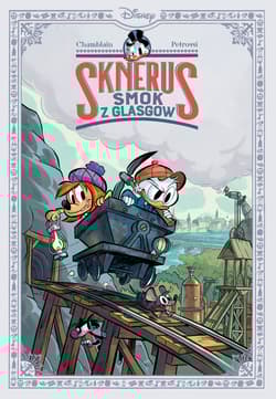 Sknerus. Smok z Glasgow. Miki i przyjaciele - Joris Chamblain, Fabrizio Petrossi