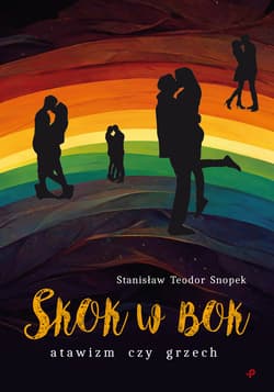 Skok w bok - atawizm czy grzech - Snopek Stanisław Teodor
