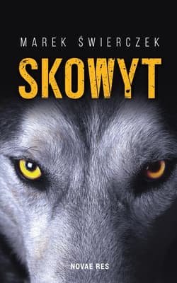 Skowyt - Marek Świerczek