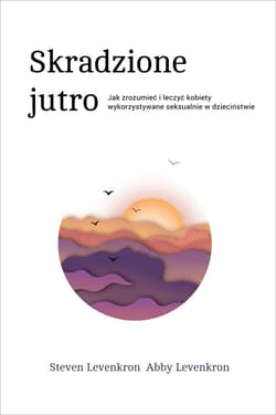 Skradzione jutro - ebook - Levenkron Steven, Levenkron Abby