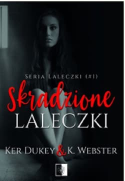 Skradzione laleczki - Ker Dukey, K. Webster