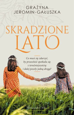 Skradzione lato - ebook - Grażyna Jeromin-Gauszka