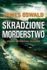 Skradzione morderstwo - James Oswald