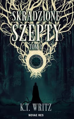 Skradzione szepty: Wezwana - K.T. Writz