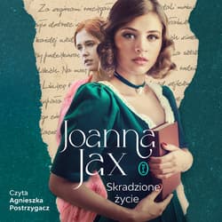 Skradzione życie - audiobook - Joanna  Jax