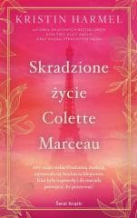 Skradzione życie Colette Marceau - Kristin  Harmel