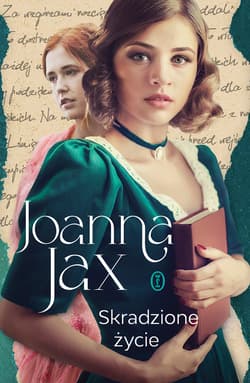 Skradzione życie - ebook - Joanna  Jax