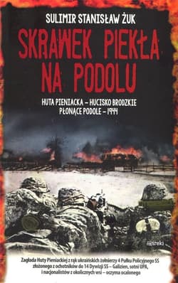Skrawek piekła na Podolu - Żuk Sulimir Stanisław
