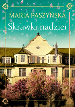 Skrawki nadziei - ebook - Maria Paszyńska