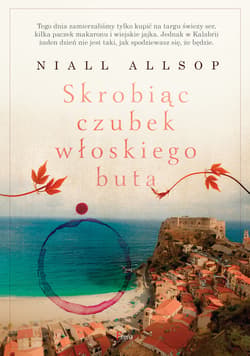 Skrobiąc czubek włoskiego buta - ebook - Niall Allsop