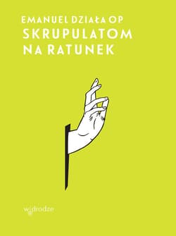 Skrupulatom na ratunek - ebook - Emanuel Działa