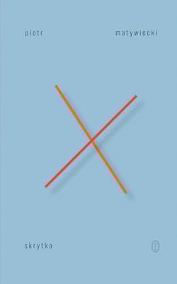 Skrytka - Piotr Matywiecki