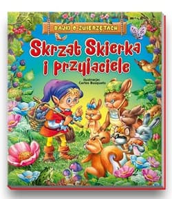 Skrzat Skierka i przyjaciele - Beata Wojciechowska-Dudek