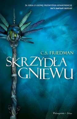 Skrzydła gniewu - ebook - C.S. Friedman