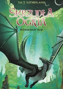 Galeria - zdjęcie nr. 1 - Skrzydła ognia. Księga 6. Przebudzenie Pełni