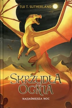 Skrzydła ognia Tom 5 Najjaśniejsza noc - Tui T. Sutherland