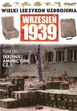 Skrzynie amunicyjne Część 1 - Praca zbiorowa