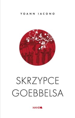 Skrzypce Goebbelsa - Yoann Iacono