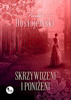 Skrzywdzeni i poniżeni - Fiodor Dostojewski