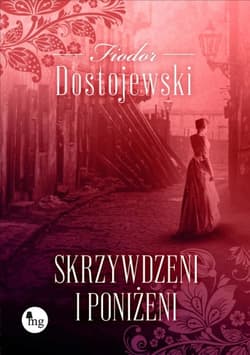 Skrzywdzeni i poniżeni - Fiodor Dostojewski