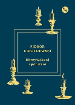 Skrzywdzeni i poniżeni - Fiodor Dostojewski