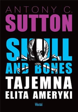 Skull and Bones Tajemna elita Ameryki