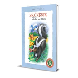 Skunksik i szkoła charakteru - Janette Oke